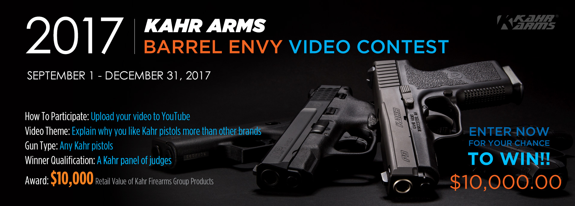 KAHR ARMS Barrel Envy Video Contest